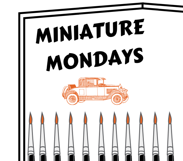 Miniature Mondays