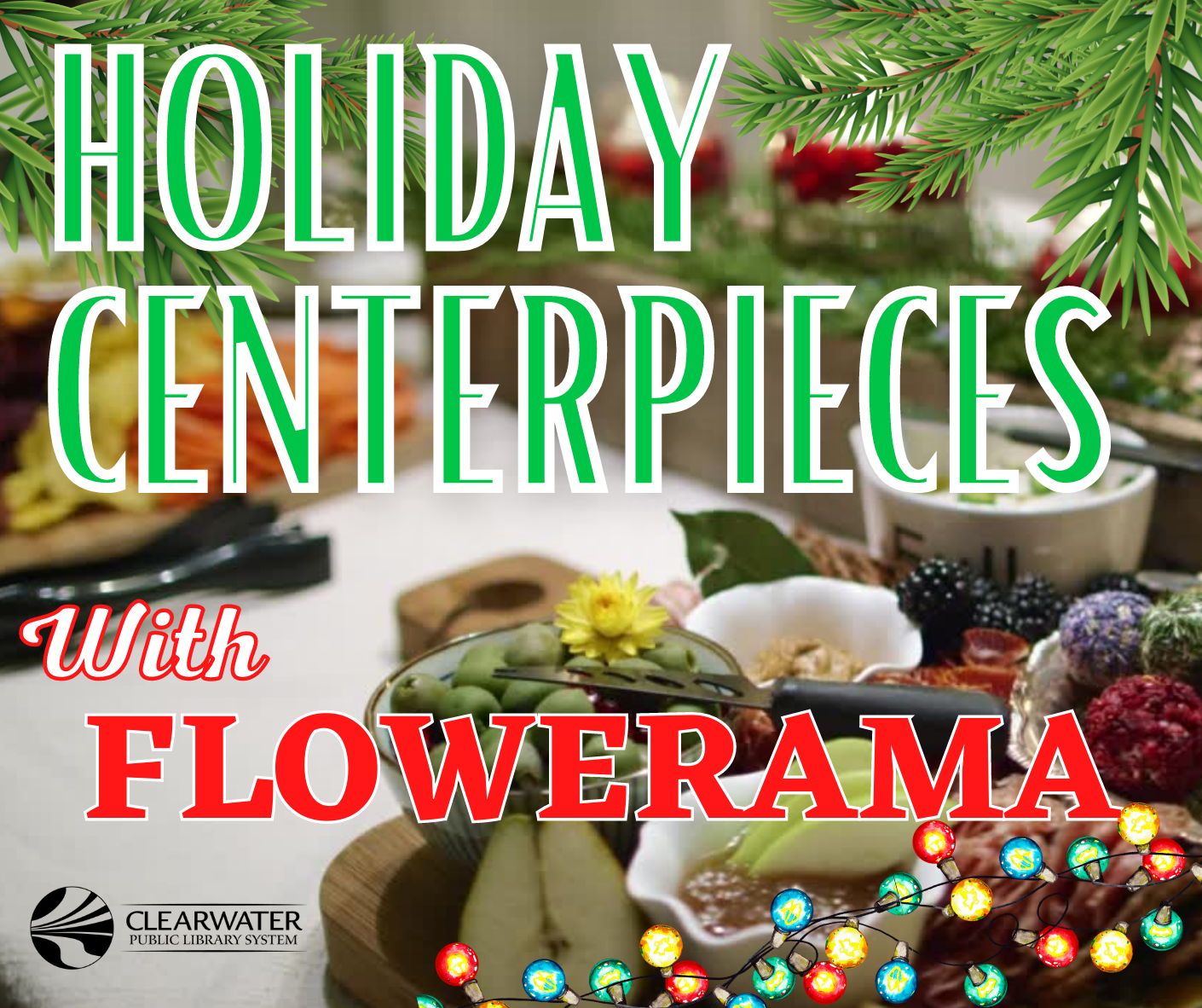 Holiday Centerpieces With Flowerama