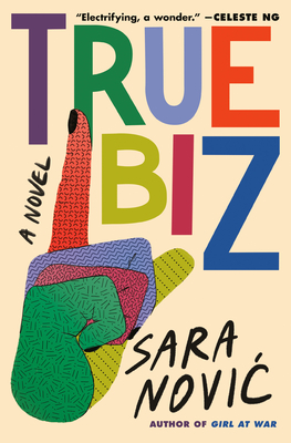 Book cover of True Biz by Sara Novic