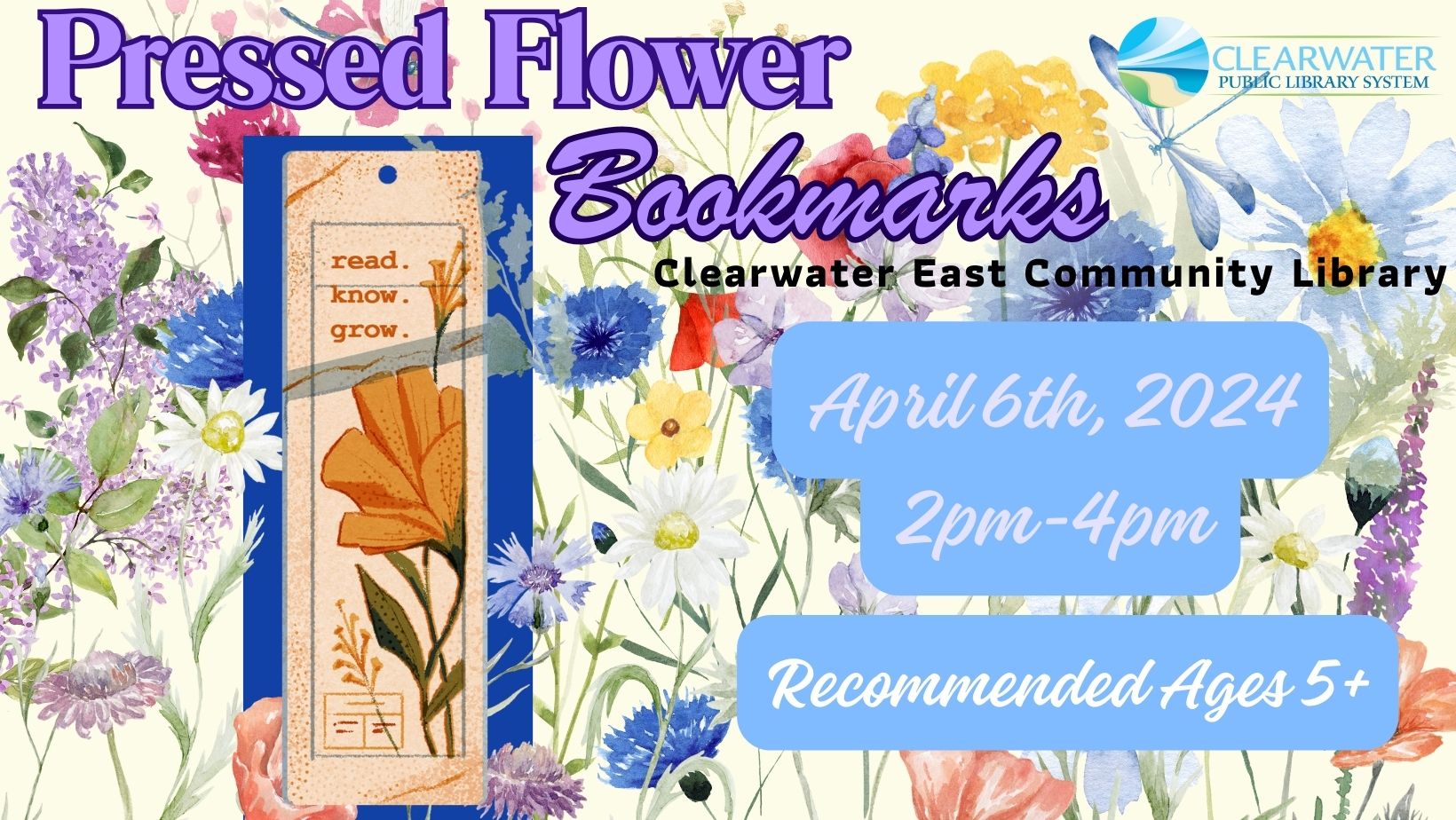 Pressed Flower Bookmarks April 6th, 2024 2-4pm, Ages 5 and up 