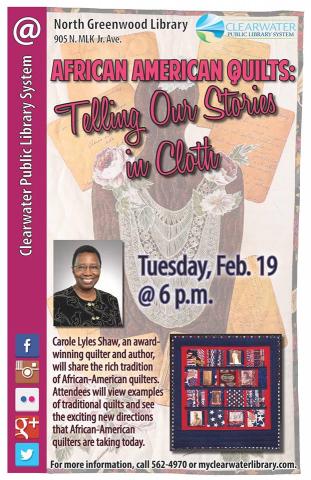 Carole Lyles Shaw, an award-winning quilter and author, will share the rich tradition of African American quilters.