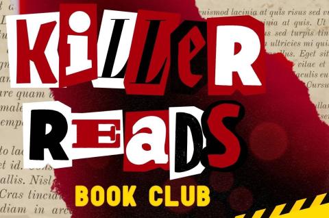 Image: Background is dark red with ripped book pages on the sides, text: cut out magazine letters spelling Killer Reads, yellow letters spelling book club