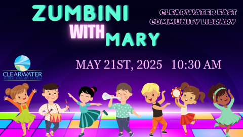 Children Dancing Different Styles of Dance, Zumbini with Mary Brown, May 21st, 2025 at 10:30 AM Clearwater East Community Library 