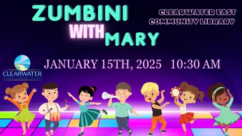 Children Dancing Different Styles of Dance, Zu0mbini with Mary Brown, January 15th, 2025 at 10:30 AM Clearwater East Community Library 