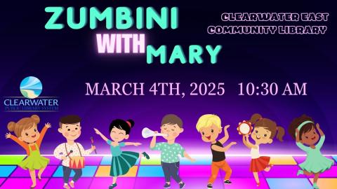 Children Dancing Different Styles of Dance, Zumbini with Mary Brown,  March 4th, 2025 at 10:30 AM Clearwater East Community Library 