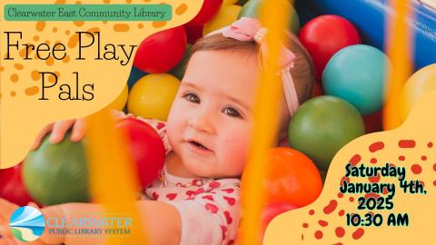 Free Play Pals, Baby Ball Pit, January 4th, 2025, 10:30 AM 