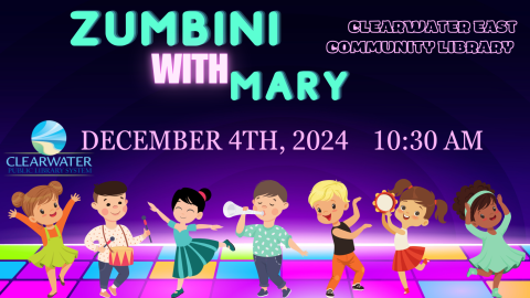 Children Dancing Different Styles of Dance, Zumbini with Mary Brown,  December 4th, 2024 at 10:30 AM Clearwater East Community Library 