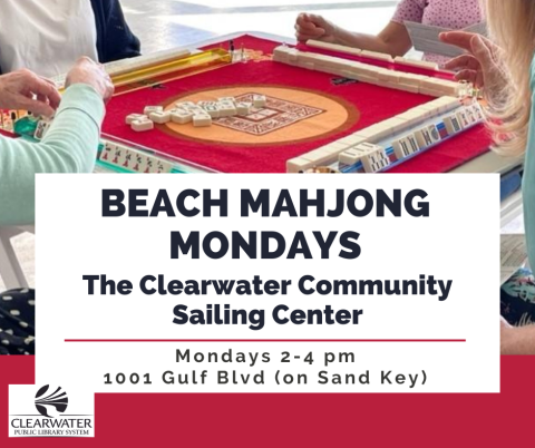 Beach Mahjong Mondays now at the Clearwater Community Sailing Center