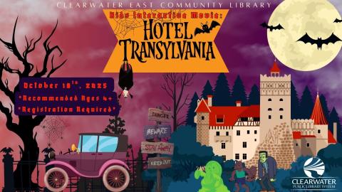 Hotel Transylvania Interactive Movie, October 18th, 2025 2pm, Ages 4+, Registration Required 