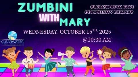 Children Dancing Different Styles of Dance, Zumbini with Mary Brown, October 15th, 2025 at 10:30 AM Clearwater East Community Library 