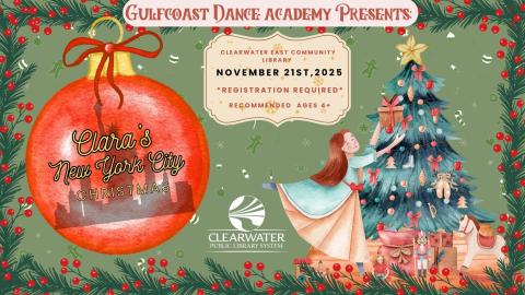 Gulfcoast Dance Academy presents Clara's NYC Christmas 