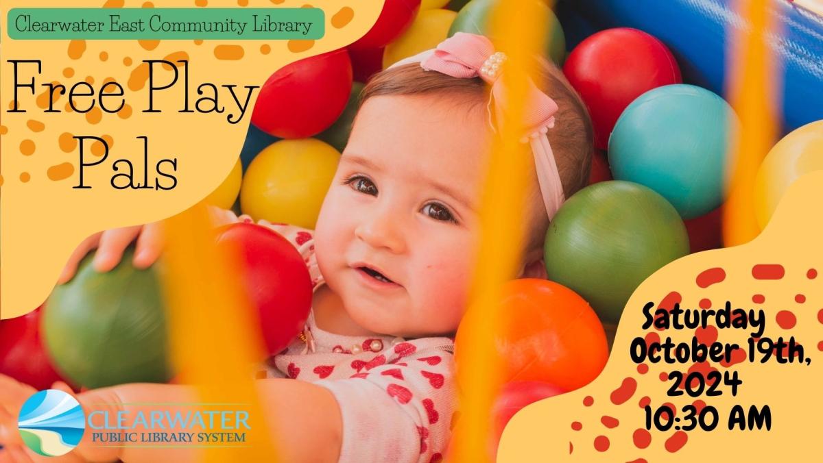 Free Play Pals, Baby Ball Pit October 19th, 2024