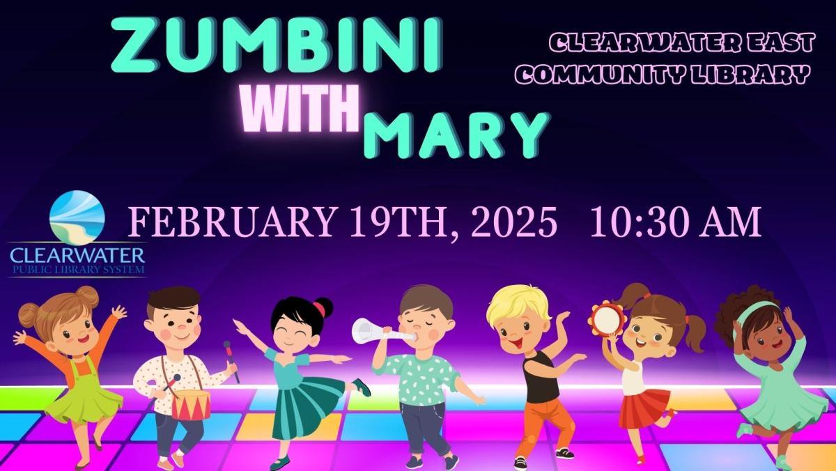 Children Dancing Different Styles of Dance, Zumbini with Mary Brown, February 19th, 2025 at 10:30 AM Clearwater East Community Library 