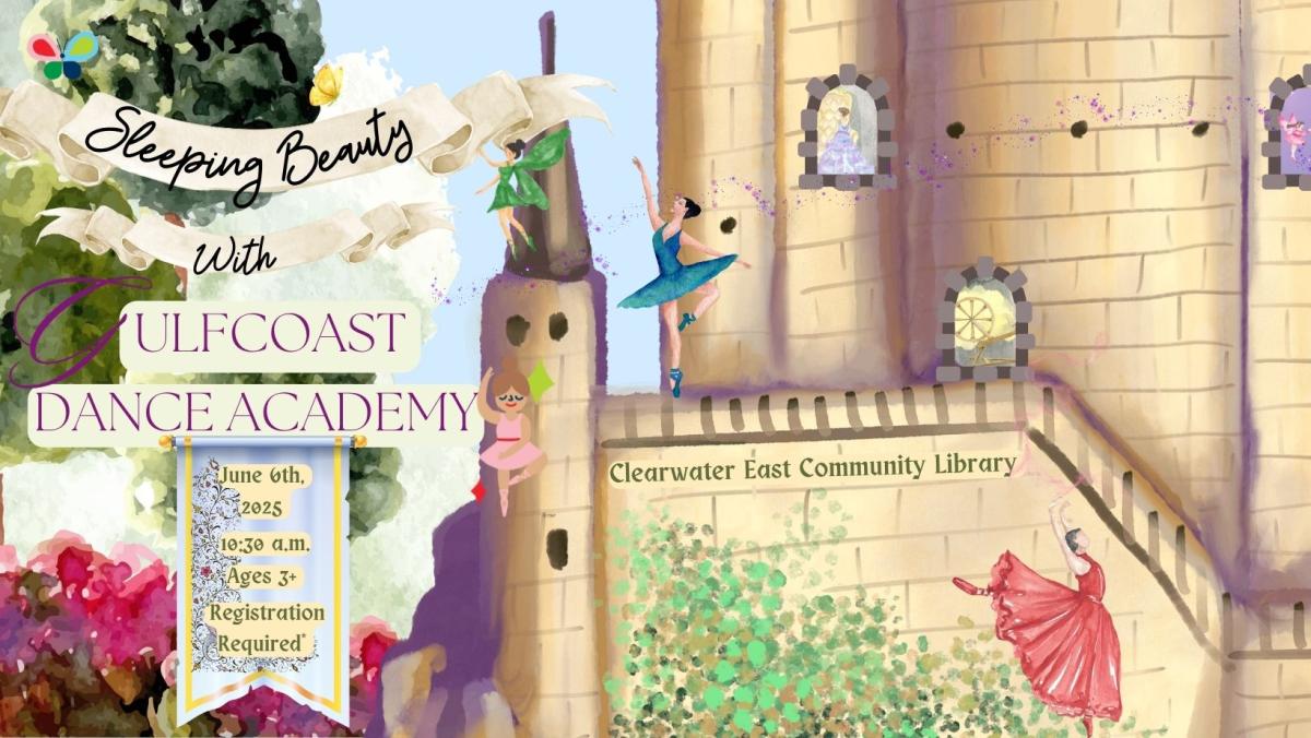 Sleeping Beauty with Gulfcoast Academy, June 6th, 2025, 10:30am, Ages 3+, Registration Required  