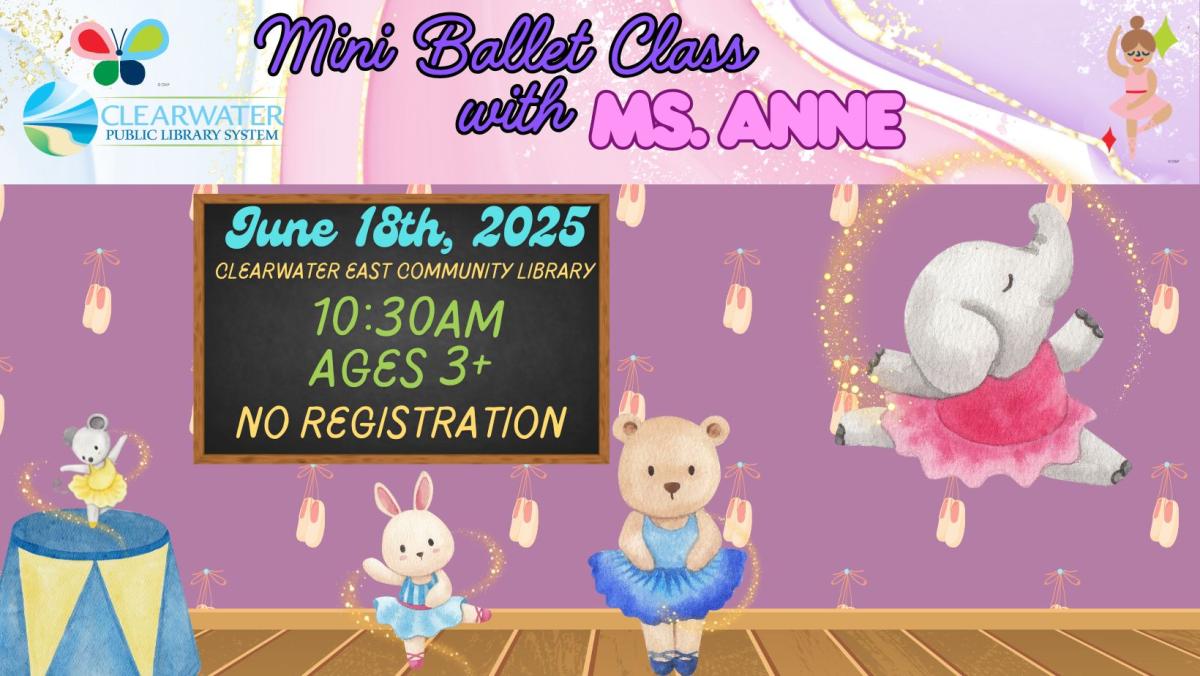 Mini Ballet Class with Ms. Anne June 18th, 2025, 10:30 AM, Ages 3+ No Registration Required 